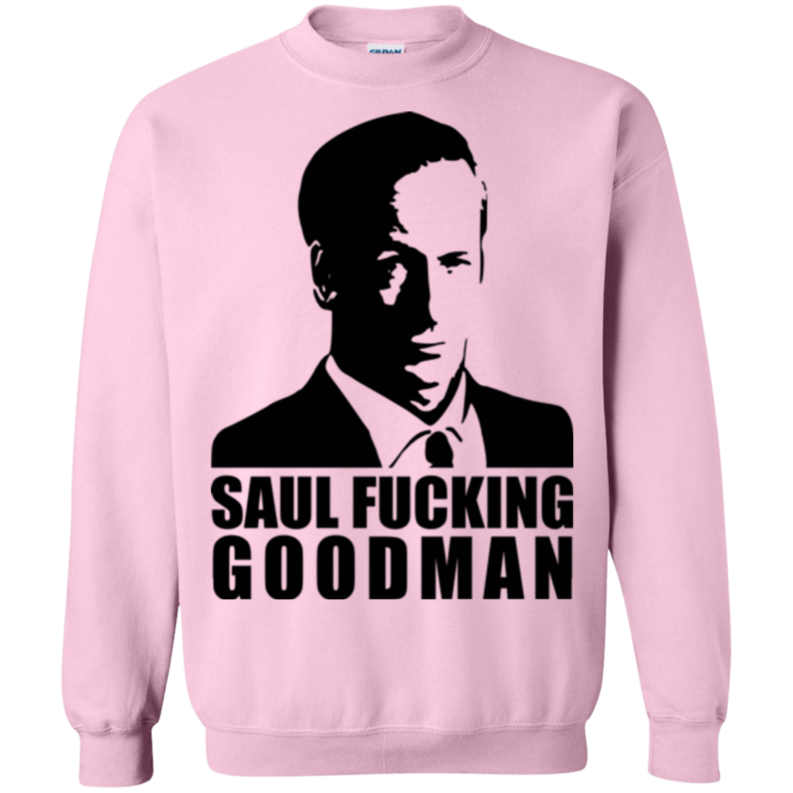 Sweatshirts Light Pink / Small Saul fucking Goodman Crewneck Sweatshirt