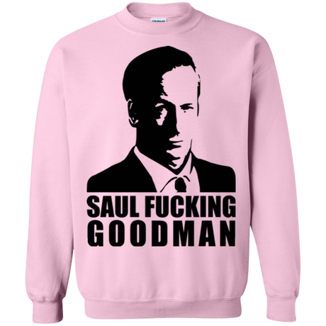 Sweatshirts Light Pink / Small Saul fucking Goodman Crewneck Sweatshirt
