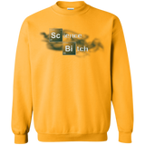 Sweatshirts Gold / Small Science Bitch Crewneck Sweatshirt