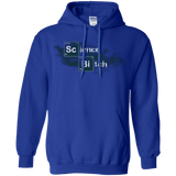 Sweatshirts Royal / Small Science Bitch Pullover Hoodie