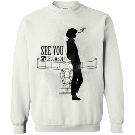 Sweatshirts White / Small See you Space Cowboy Crewneck Sweatshirt