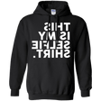Sweatshirts Black / S Selfie Shirt Pullover Hoodie