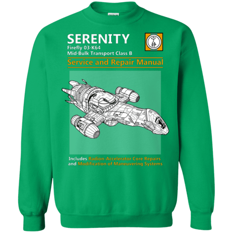 Sweatshirts Irish Green / Small Serenity Service And Repair Manual Crewneck Sweatshirt