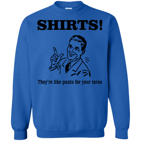 Sweatshirts Royal / Small Shirts like pants Crewneck Sweatshirt