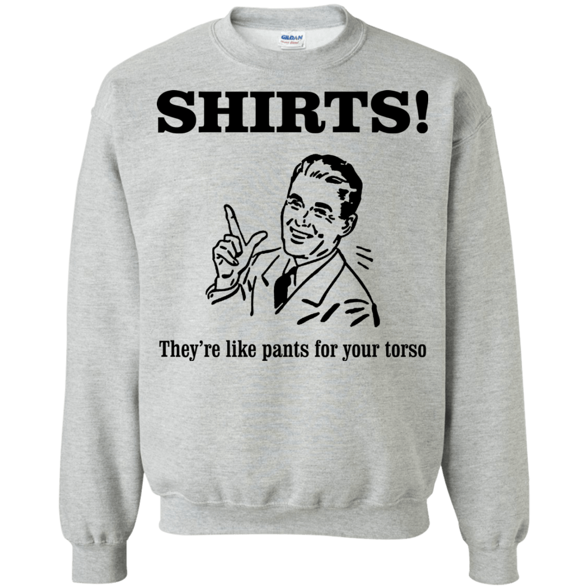 Sweatshirts Sport Grey / Small Shirts like pants Crewneck Sweatshirt