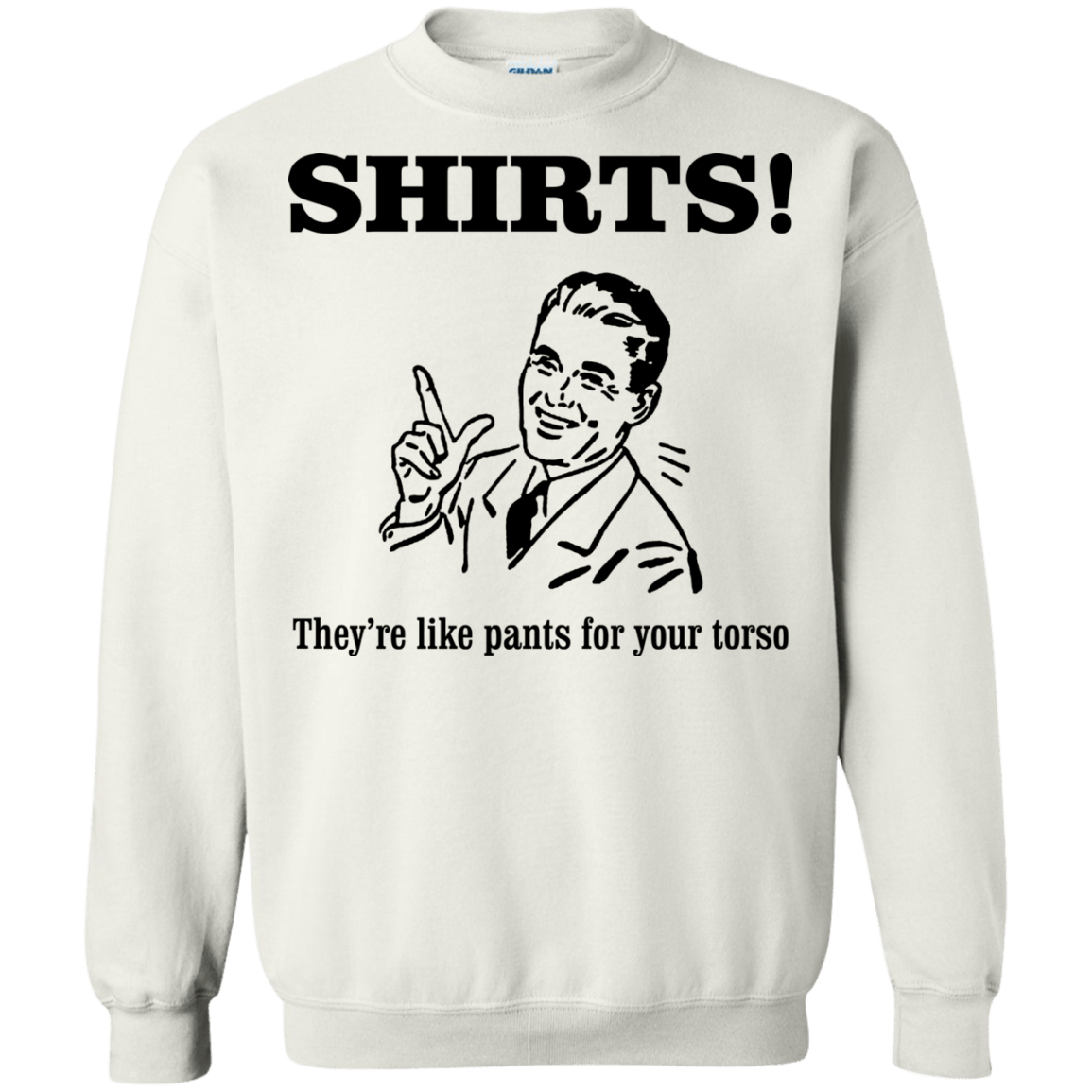 Sweatshirts White / Small Shirts like pants Crewneck Sweatshirt
