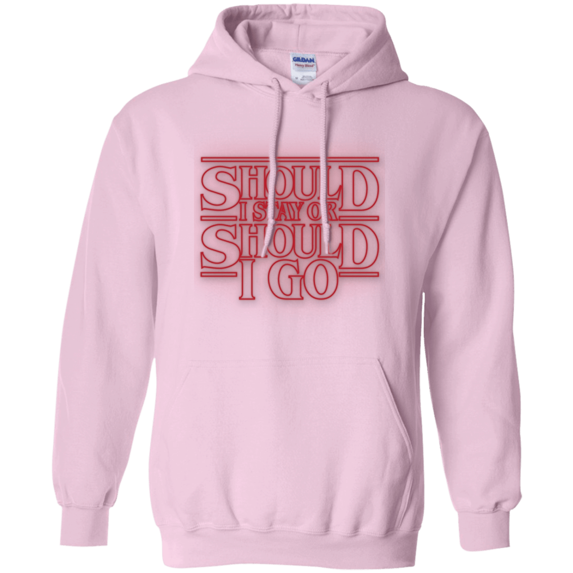 Sweatshirts Light Pink / Small Should I Stay Or Should I Go Pullover Hoodie