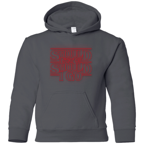 Sweatshirts Charcoal / YS Should I Stay Or Should I Go Youth Hoodie