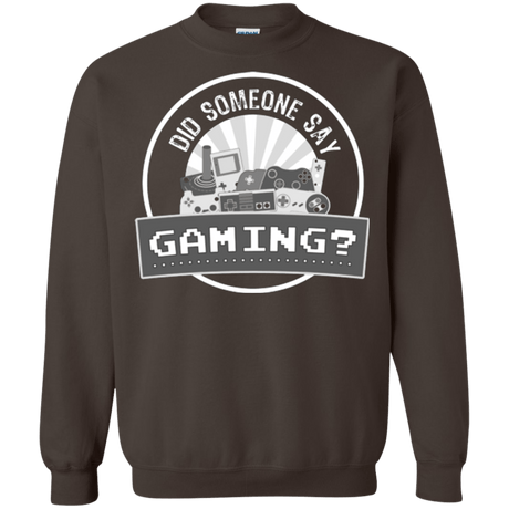 Sweatshirts Dark Chocolate / Small Someone Say Gaming Crewneck Sweatshirt