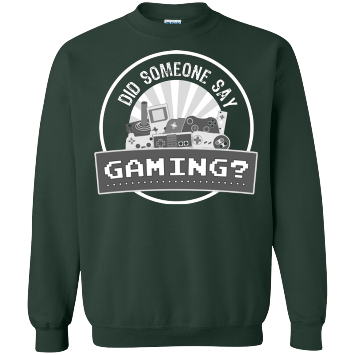 Sweatshirts Forest Green / Small Someone Say Gaming Crewneck Sweatshirt