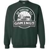 Sweatshirts Forest Green / Small Someone Say Gaming Crewneck Sweatshirt