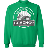Sweatshirts Irish Green / Small Someone Say Gaming Crewneck Sweatshirt