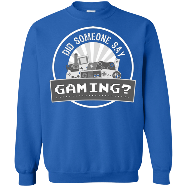 Sweatshirts Royal / Small Someone Say Gaming Crewneck Sweatshirt