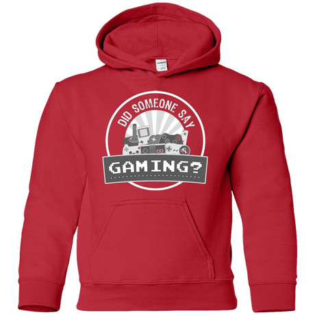 Sweatshirts Red / YS Someone Say Gaming Youth Hoodie
