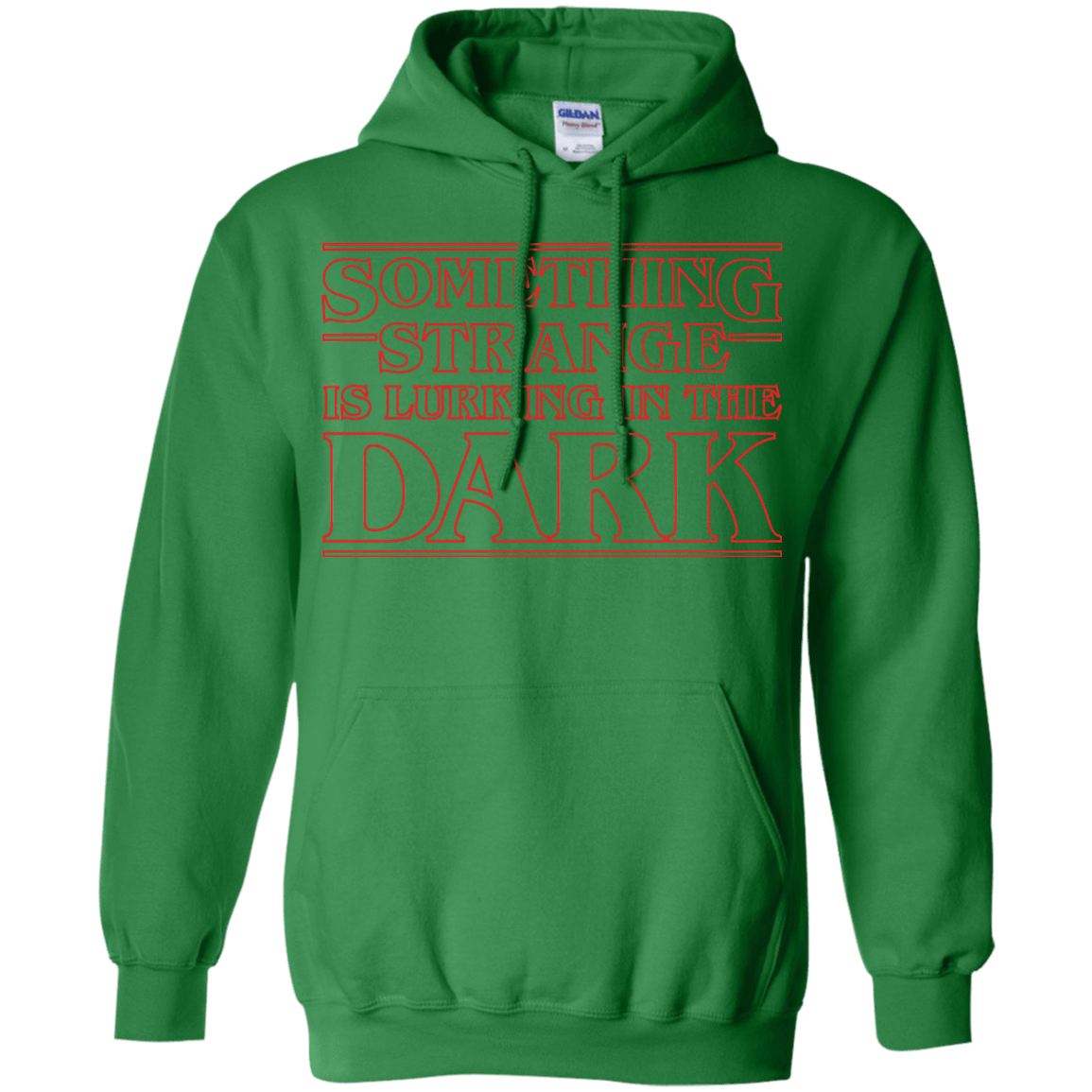 Sweatshirts Irish Green / Small Something Strange Pullover Hoodie