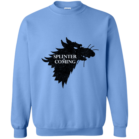 Sweatshirts Carolina Blue / Small Splinter is Coming Crewneck Sweatshirt
