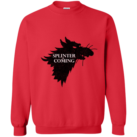 Sweatshirts Red / Small Splinter is Coming Crewneck Sweatshirt