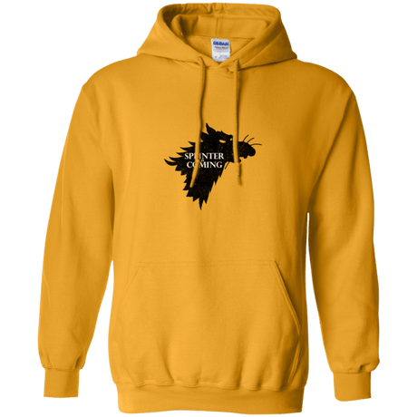 Sweatshirts Gold / Small Splinter is Coming Pullover Hoodie
