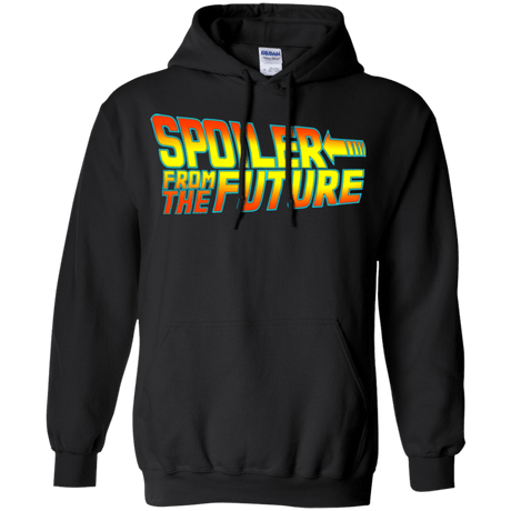 Sweatshirts Black / Small Spoiler from the future Pullover Hoodie