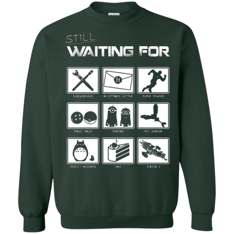 Sweatshirts Forest Green / Small Still Waiting Part 2 Crewneck Sweatshirt