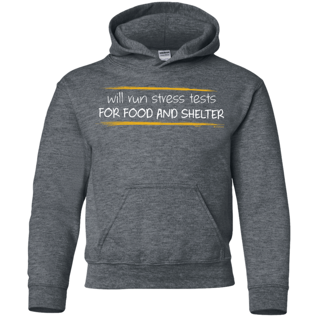 Sweatshirts Dark Heather / YS Stress Testing For Food And Shelter Youth Hoodie