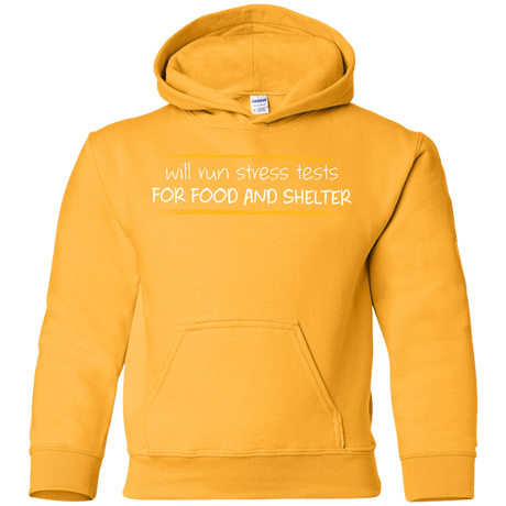 Sweatshirts Gold / YS Stress Testing For Food And Shelter Youth Hoodie