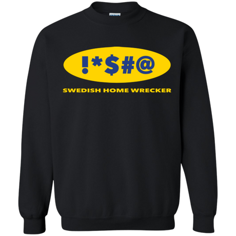 Sweatshirts Black / Small Swearing Home Wrecker Crewneck Sweatshirt