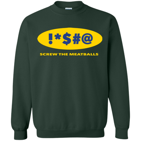 Sweatshirts Forest Green / Small Swearing Screw The Meatballs Crewneck Sweatshirt