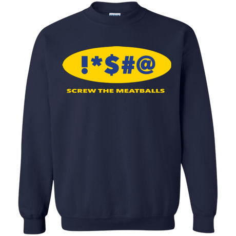 Sweatshirts Navy / Small Swearing Screw The Meatballs Crewneck Sweatshirt