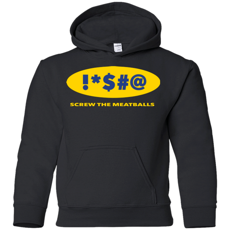 Sweatshirts Black / YS Swearing Screw The Meatballs Youth Hoodie
