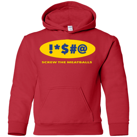 Sweatshirts Red / YS Swearing Screw The Meatballs Youth Hoodie