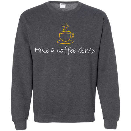 Sweatshirts Dark Heather / Small Take A Coffee Break Crewneck Sweatshirt