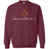 Sweatshirts Maroon / Small Take A Coffee Break Crewneck Sweatshirt