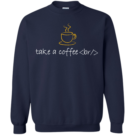 Sweatshirts Navy / Small Take A Coffee Break Crewneck Sweatshirt