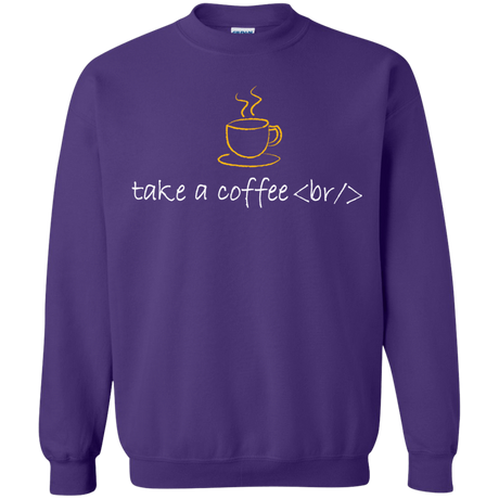 Sweatshirts Purple / Small Take A Coffee Break Crewneck Sweatshirt