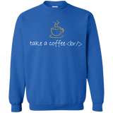 Sweatshirts Royal / Small Take A Coffee Break Crewneck Sweatshirt