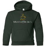 Sweatshirts Forest Green / YS Take A Coffee Break Youth Hoodie