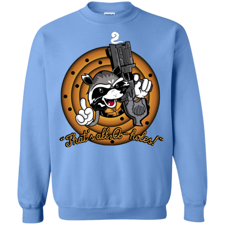 Sweatshirts Carolina Blue / Small Thats All A-Holes Crewneck Sweatshirt