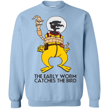 Sweatshirts Light Blue / Small The Early Worm Catches The Bird Crewneck Sweatshirt