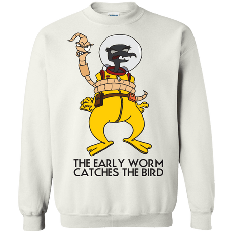 Sweatshirts White / Small The Early Worm Catches The Bird Crewneck Sweatshirt