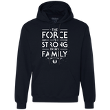 Sweatshirts Navy / S The Force is Strong in my Family Premium Fleece Hoodie