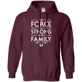 The Force is Strong in my Family Pullover Hoodie