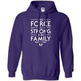 The Force is Strong in my Family Pullover Hoodie