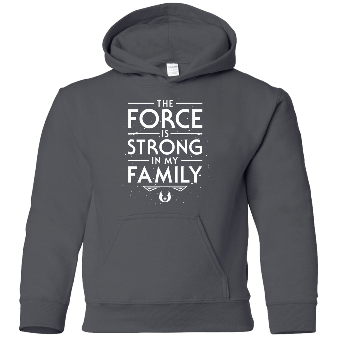 The Force is Strong in my Family Youth Hoodie