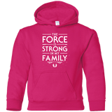 The Force is Strong in my Family Youth Hoodie
