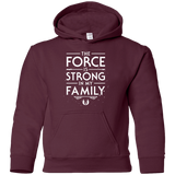 The Force is Strong in my Family Youth Hoodie