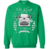 Sweatshirts Irish Green / Small The King of Typewriters Crewneck Sweatshirt