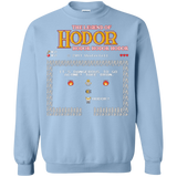 Sweatshirts Light Blue / Small The Legend of Hodor Crewneck Sweatshirt
