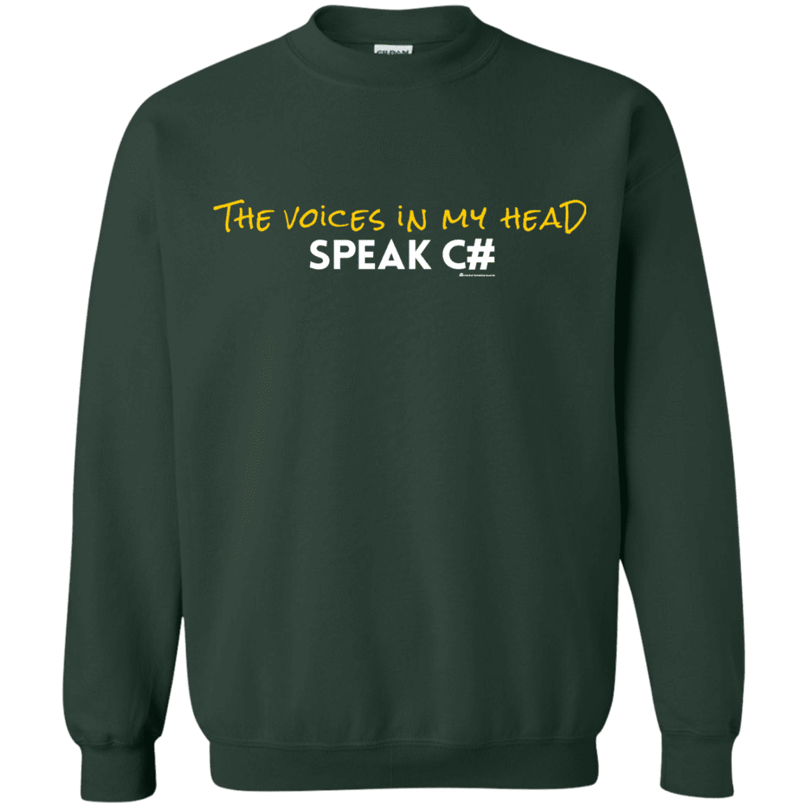 Sweatshirts Forest Green / Small The Voices In My Head Speak C# Crewneck Sweatshirt