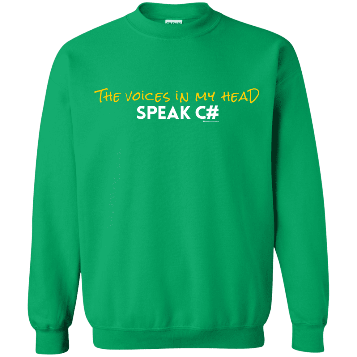 Sweatshirts Irish Green / Small The Voices In My Head Speak C# Crewneck Sweatshirt